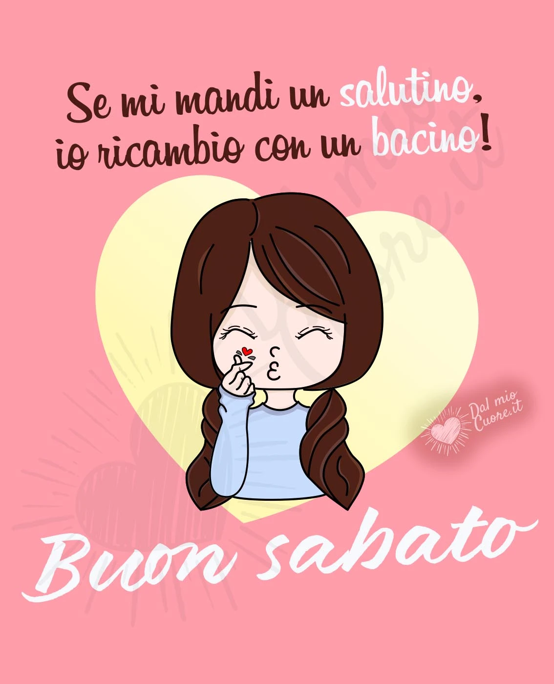 Se mi mandi un salutino, io ricambio con un bacino! Buon sabato Se mi mandi un salutino, io ricambio con un bacino! Buon sabato