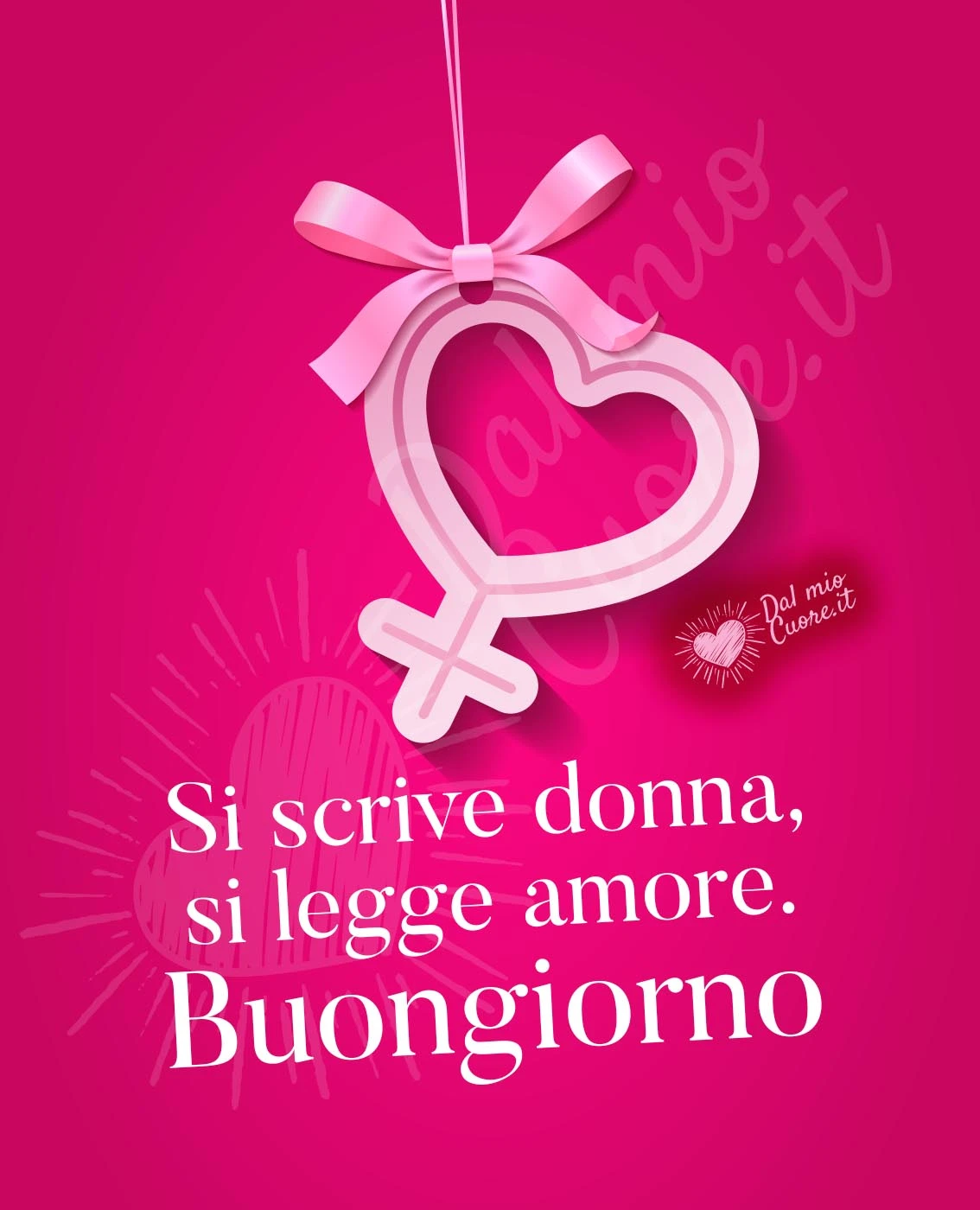 Si scrive donna, si legge amore. Buongiorno