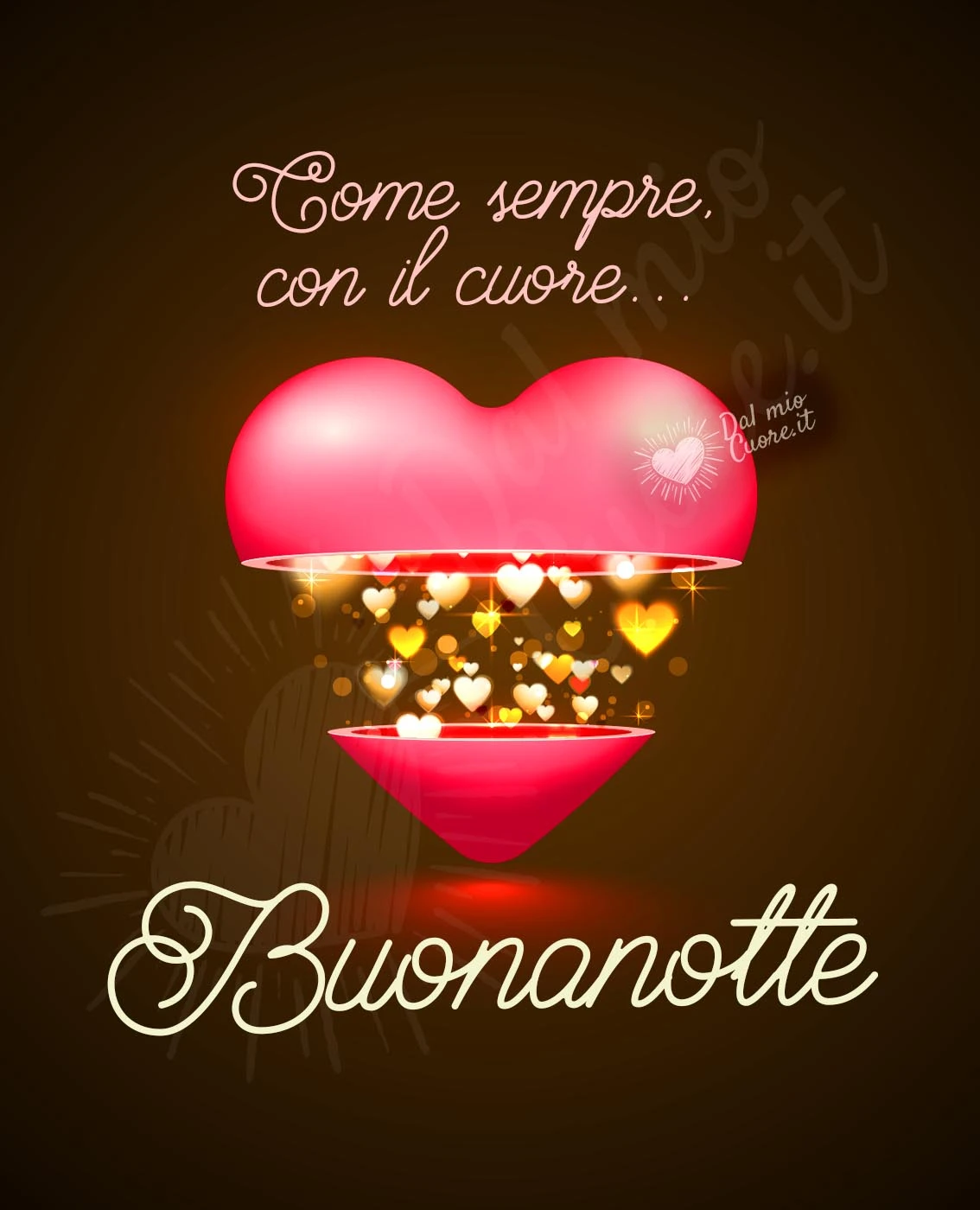 Come sempre, con il cuore... Buonanotte