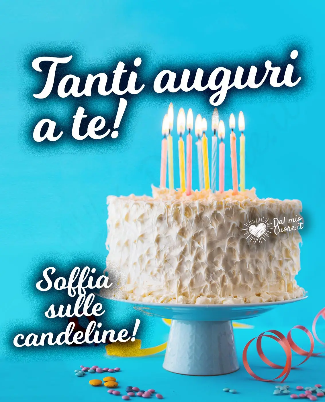 Soffia sulle candeline! Tanti auguri a te! Soffia sulle candeline! Tanti auguri a te!