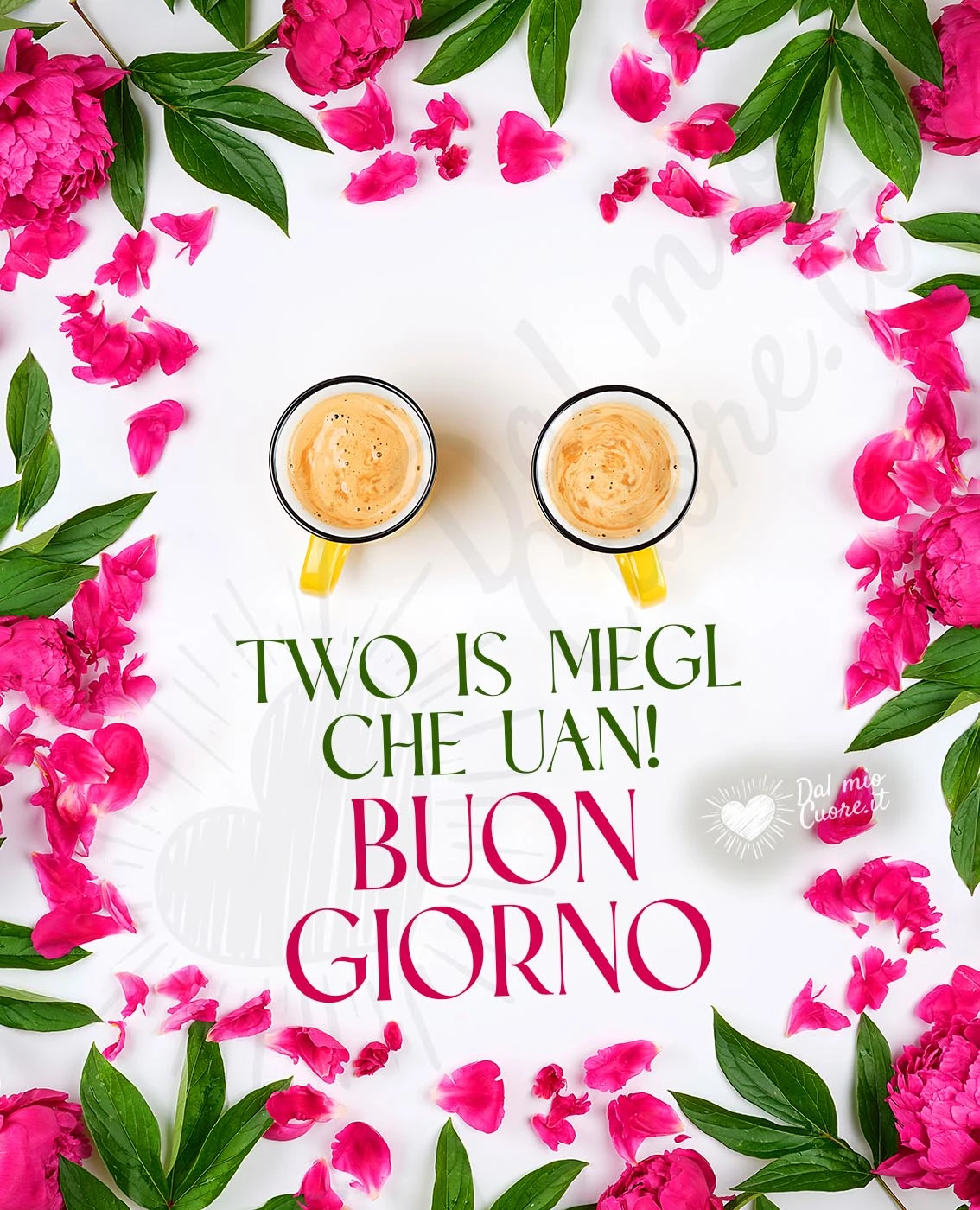Two is megl che uan... Buongiorno divertentissimo con caffè Two is megl che uan... Buongiorno divertentissimo con caffè
