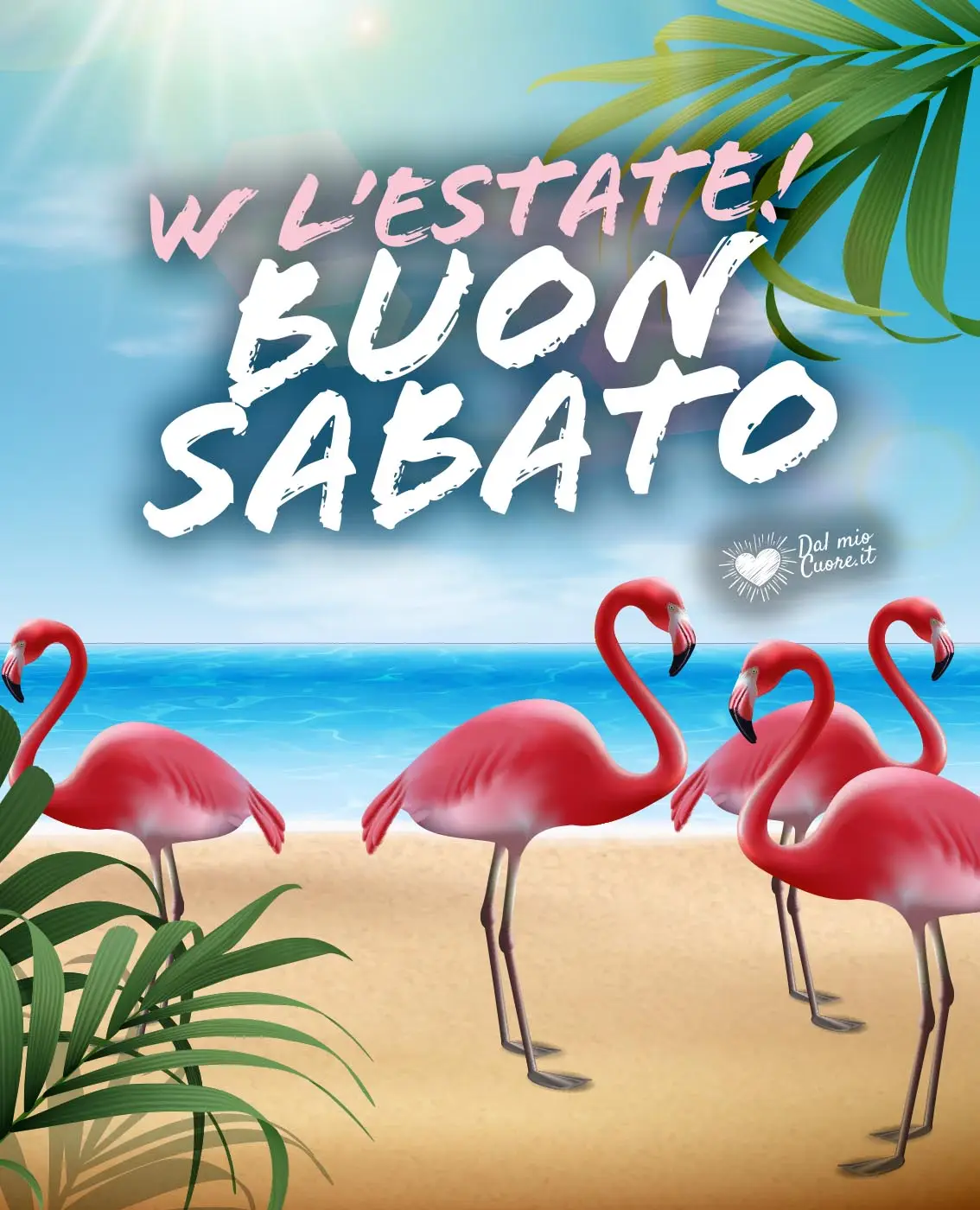 W l'estate! Buon Sabato W l'estate! Buon Sabato