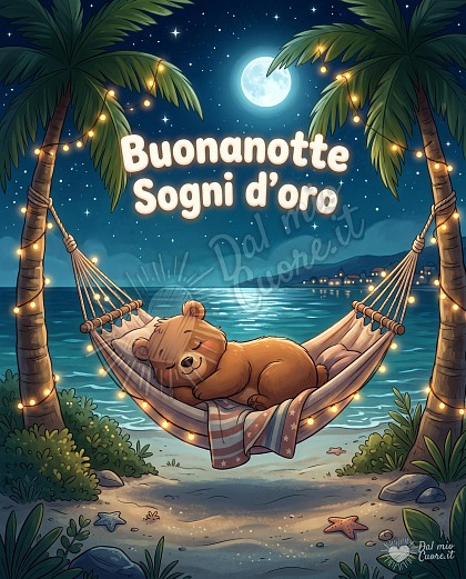 Un orsetto addormentato su un'amaca in riva al mare, sotto la luna e le stelle, augura sogni d'oro. Perfetto per una dolce buonanotte d'estate. Scarica e condividi gratis su WhatsApp e Facebook!