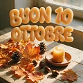 Buon 10 Ottobre