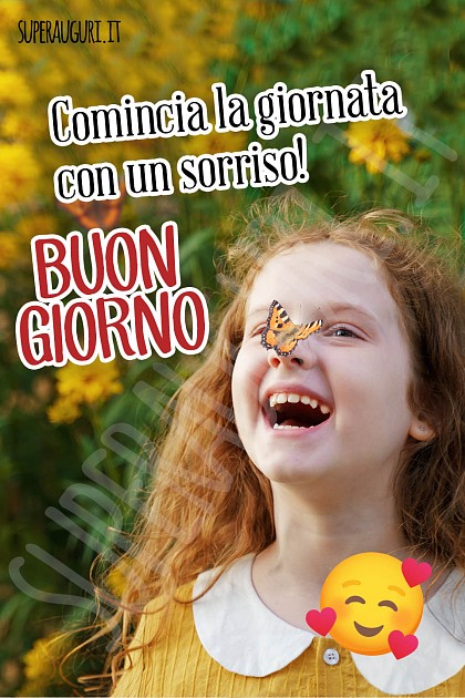 Comincia la giornata con un sorriso! Buon giorno