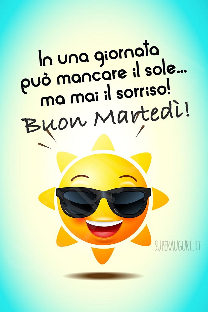 In una giornata può mancare il sole... ma mai il sorriso! Buon Martedì