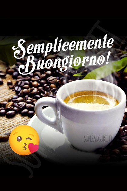 Semplicemente buongiorno!