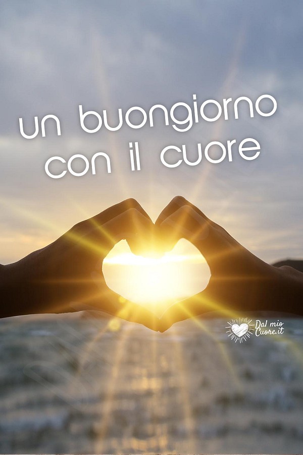 Un buongiorno con il cuore