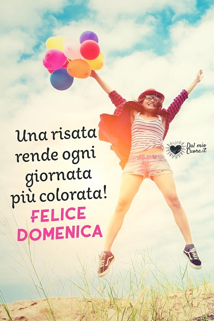 Una risata rende ogni giornata più colorata! Felice Domenica