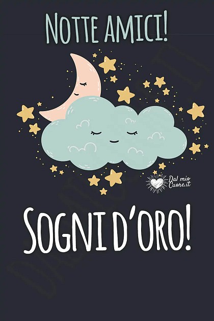 Notte amici! Sogni d'oro!