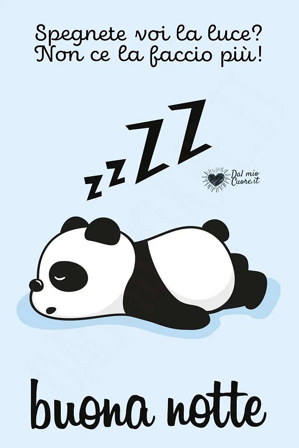 Spegnete voi la luce? Non ce la faccio più! Buona notte