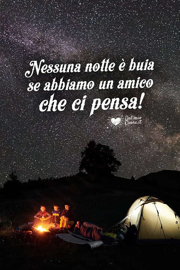Nessuna notte è buia se abbiamo un amico che ci pensa!