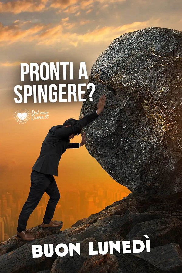 Pronti a spingere? Buon lunedì