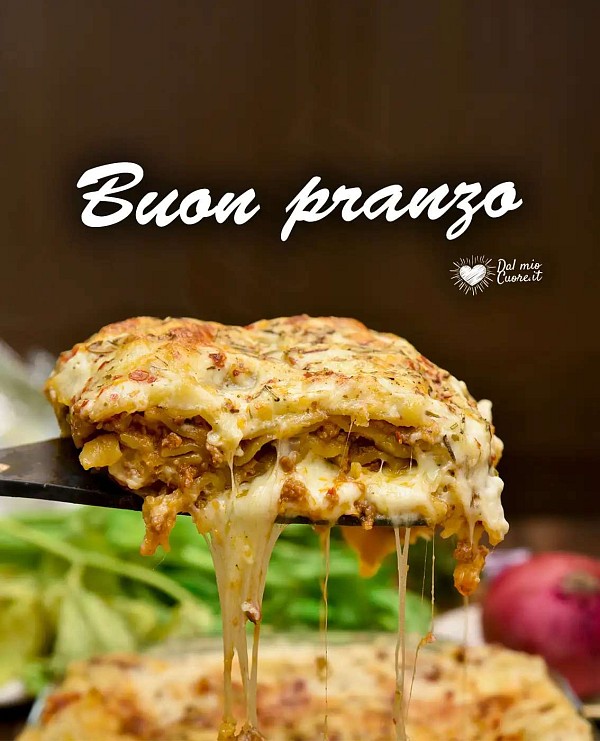 Buon pranzo (con lasagne)