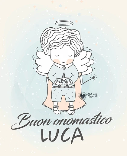 Buon onomastico Luca