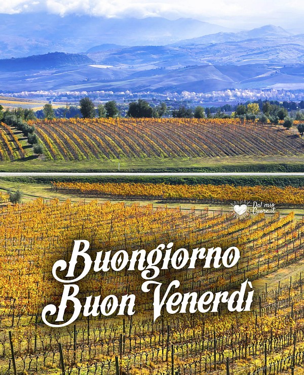 Buongiorno Buon Venerdì