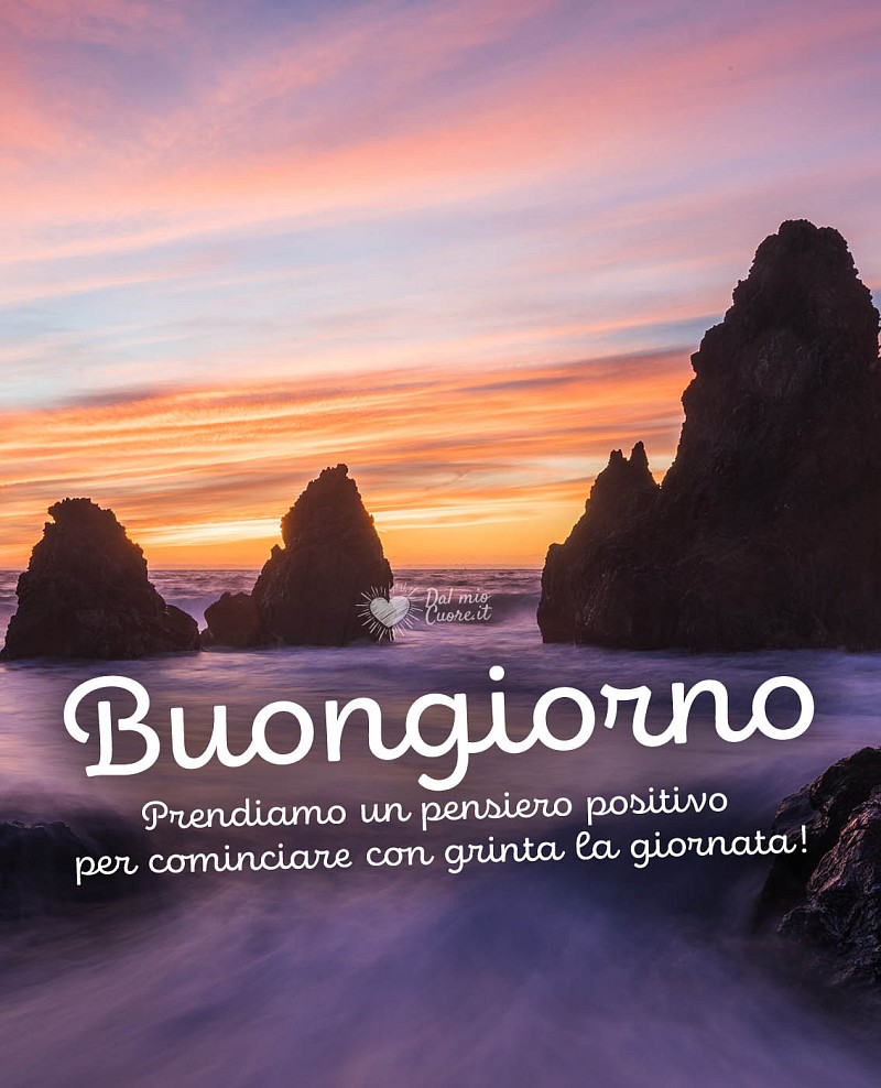 Prendiamo un pensiero positivo per cominciare con grinta la giornata! Buongiorno