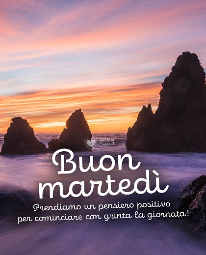 Prendiamo un pensiero positivo per cominciare con grinta la giornata! Buon martedì