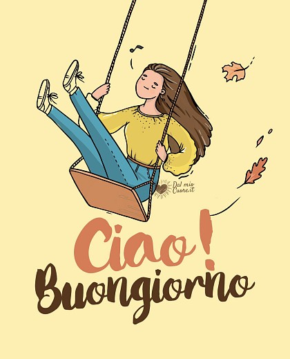 Ciao! Buongiorno