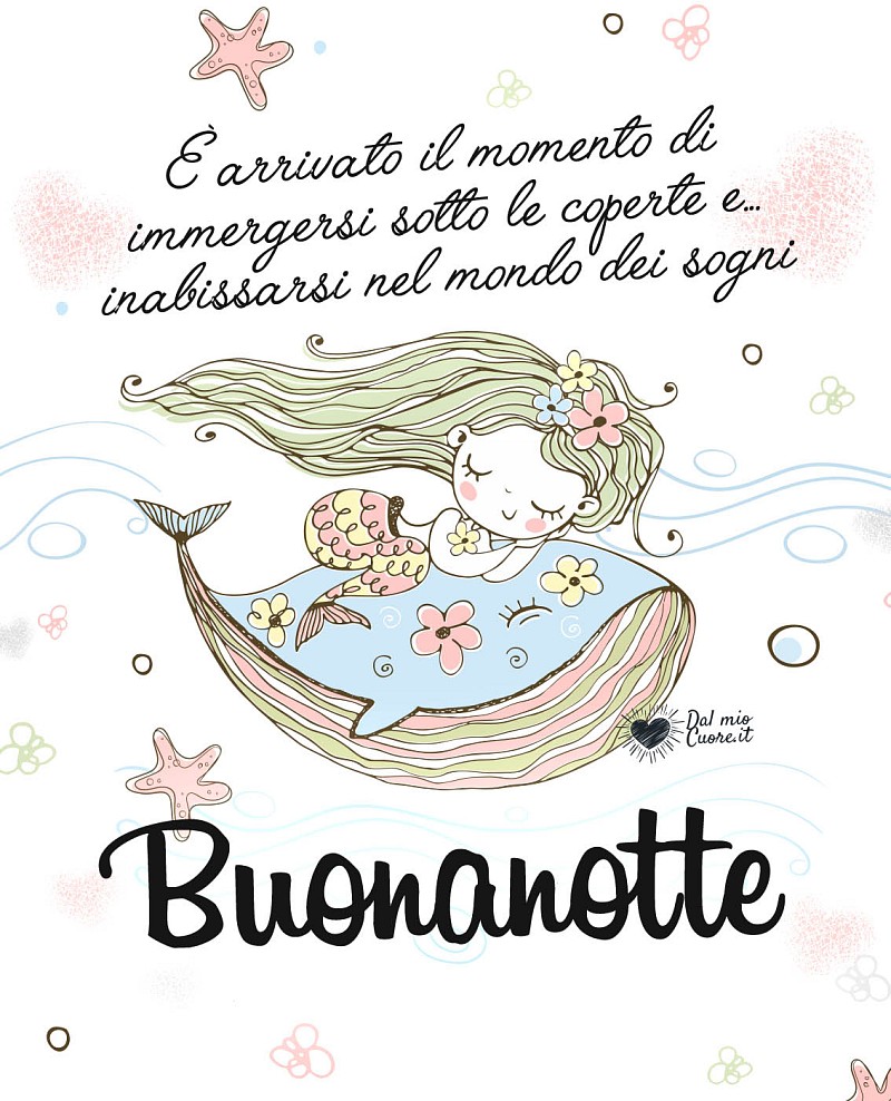 È arrivato il momento di immergersi sotto le coperte e... inabissarsi nel mondo dei sogni. Buonanotte