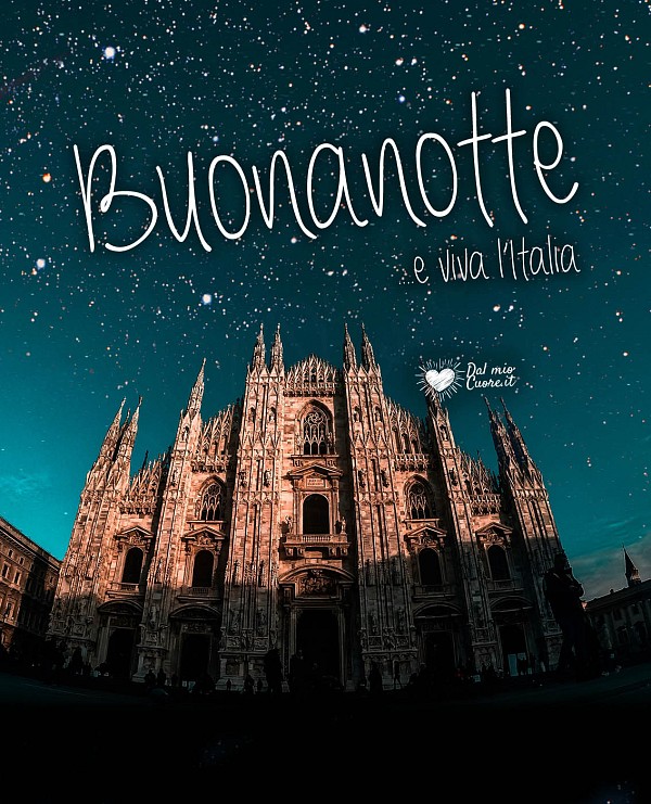 Buonanotte da Milano e viva l'Italia