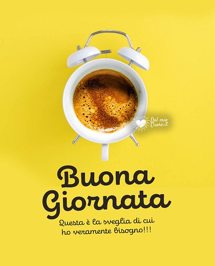 Questa è la sveglia di cui ho veramente bisogno! Buona giornata