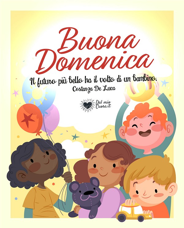 Il futuro più bello ha il volto di un bambino. Buona domenica