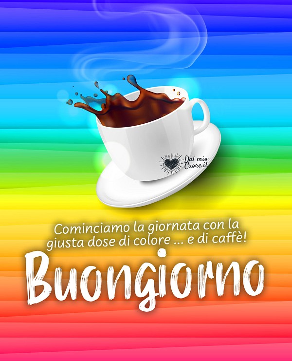Cominciamo la giornata con la giusta dose di colore... e di caffè! Buongiorno