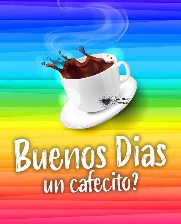 Buenos dias! Un cafecito?