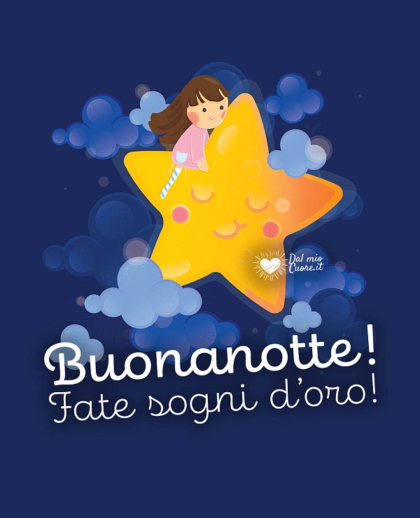 Buonanotte! Fate sogni d'oro!
