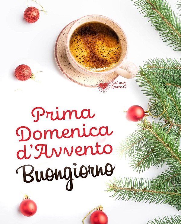 Prima Domenica d'Avvento. Buongiorno