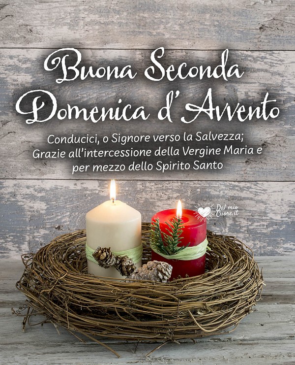 Buona seconda domenica d'Avvento con preghiera
