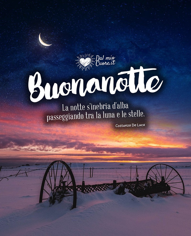 La notte s'inebria d'alba passeggiando tra la luna e le stelle. Buonanotte (invernale d'autore)