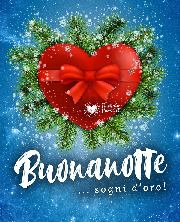 Buonanotte ...sogni d'oro! (Natalizia con cuore)