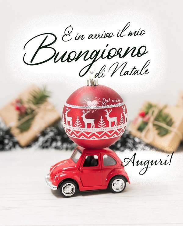È in arrivo il mio buongiorno di Natale... Auguri!