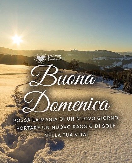 Possa la magia di un nuovo giorno portare un nuovo raggio di sole nella tua vita!