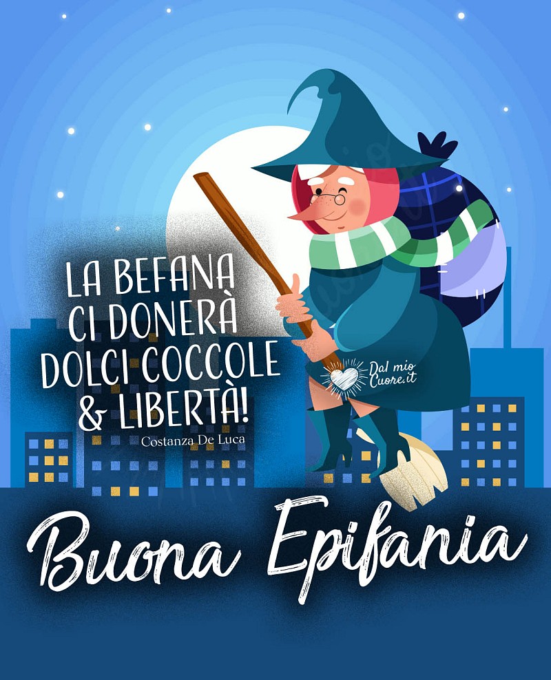 La Befana ci donerà dolci coccole & libertà! Buona Epifania