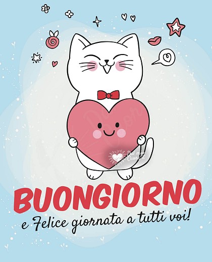 Buongiorno e felice giornata a tutti voi!