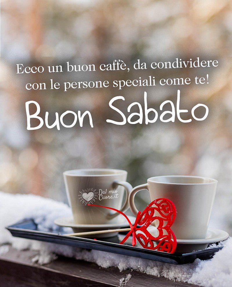 Ecco un buon caffè, da condividere con le persone speciali come te! Buon sabato invernale