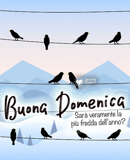 Buona domenica della merla... sarà veramente la più fredda dell'anno?