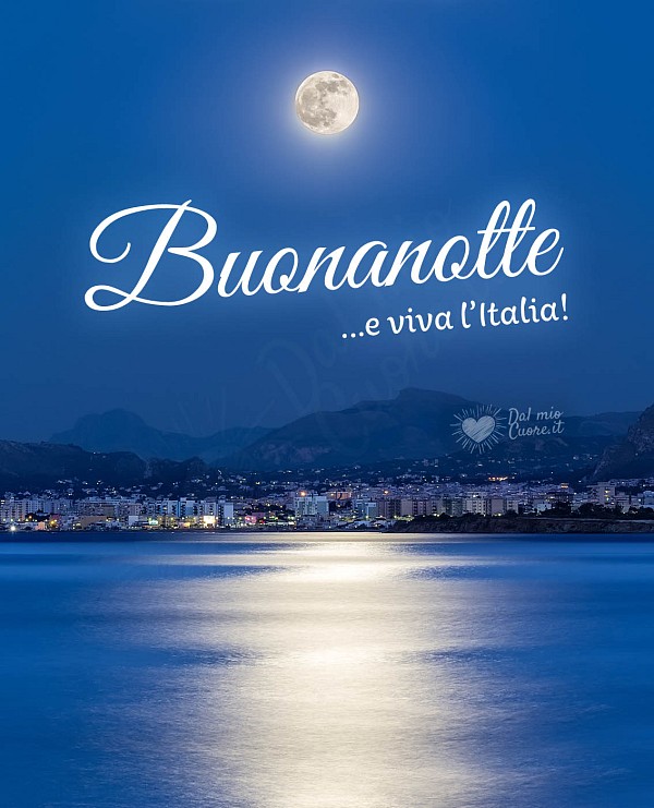 Buonanotte... e viva l'italia! (da Palermo)