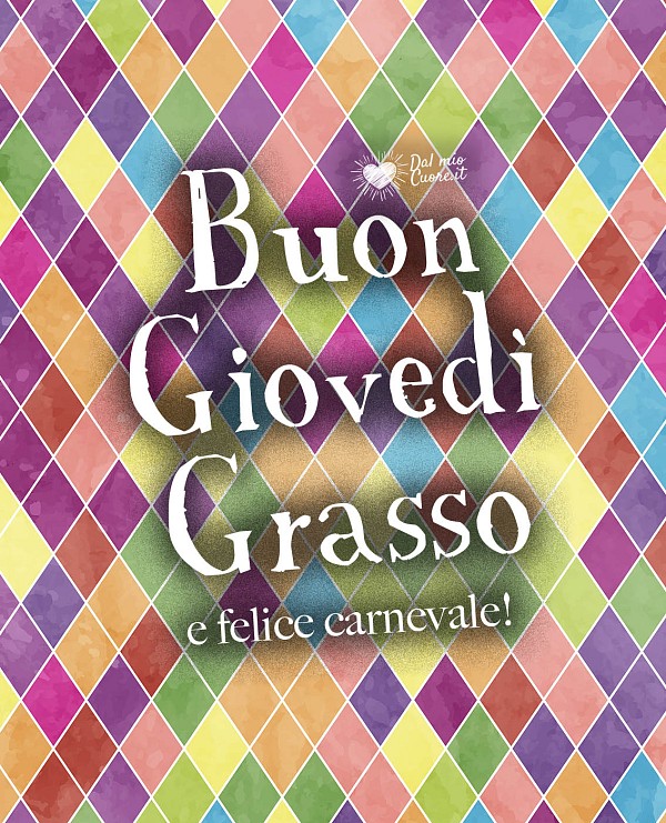 Buon giovedì grasso e felice carnevale