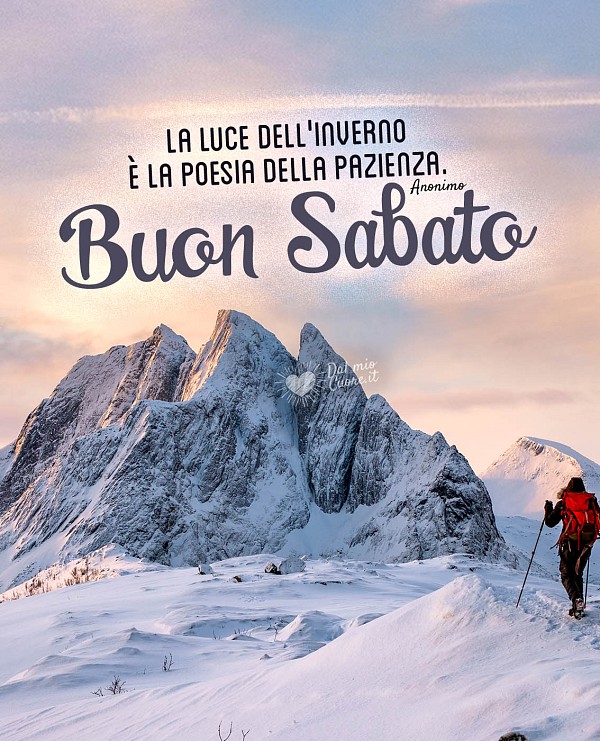 "La luce dell'inverno è la poesia della pazienza". Buon sabato