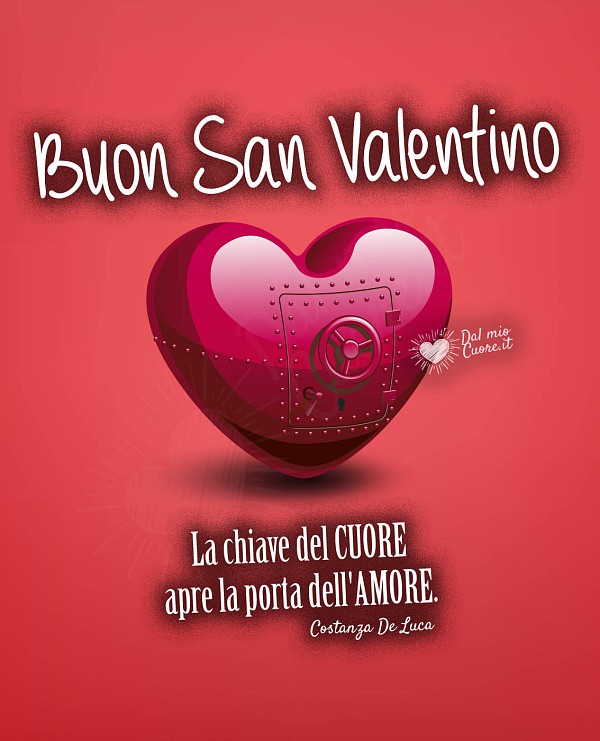 "La chiave del CUORE apre la porta dell'AMORE". Buon San Valentino