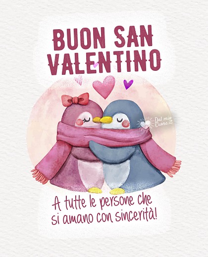 Buon San Valentino a tutte le persone che si amano con sincerità!
