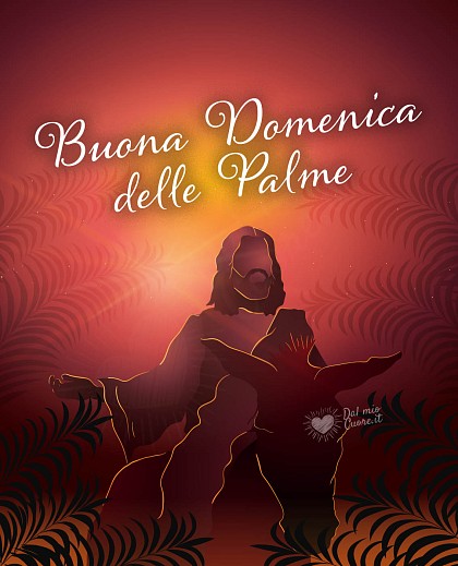 Buona Domenica delle Palme