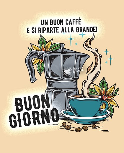 Un buon caffè e si riparte alla grande! Buon giorno