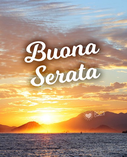 Buona Serata con tramonto sul mare