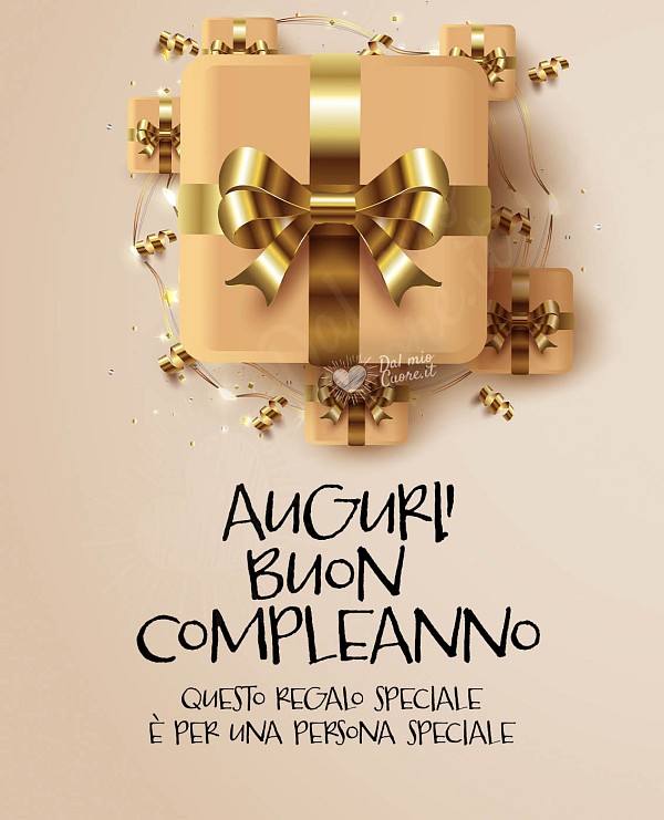 Questo regalo speciale è per una persona speciale. Auguri! Buon compleanno