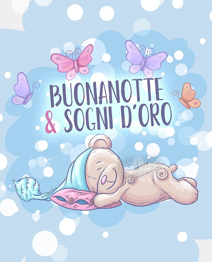 Buonanotte & sogni d'oro